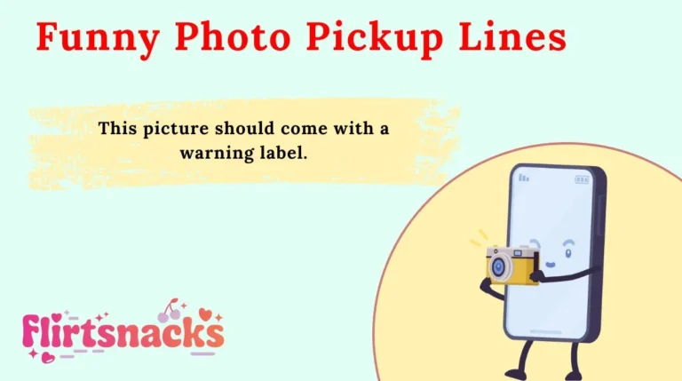 Funny Photo Pickup Lines