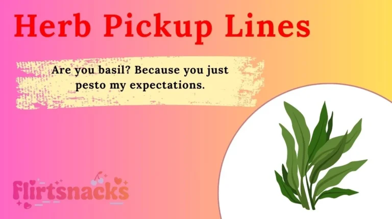 Herb Pickup Lines