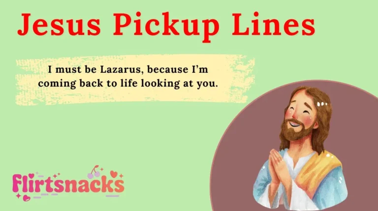 Jesus Pickup Lines