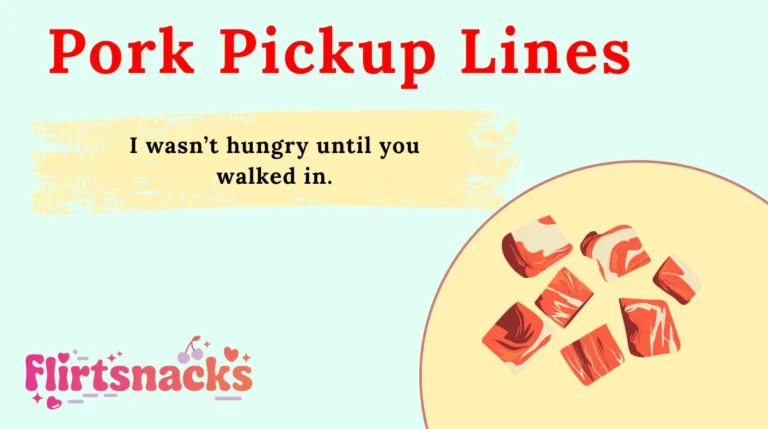 Pork Pickup Lines