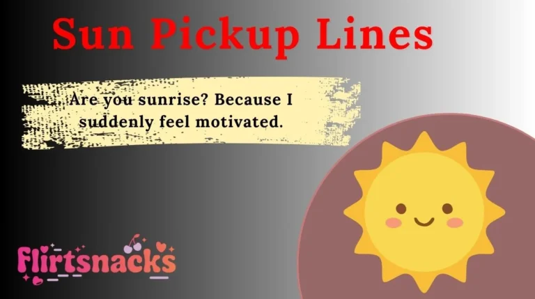 Sun Pickup Lines