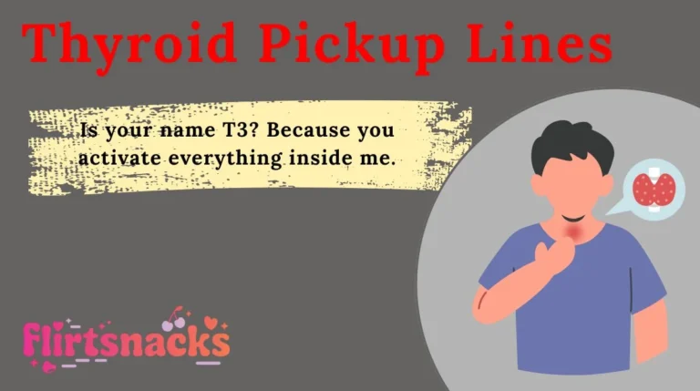 Thyroid Pickup Lines