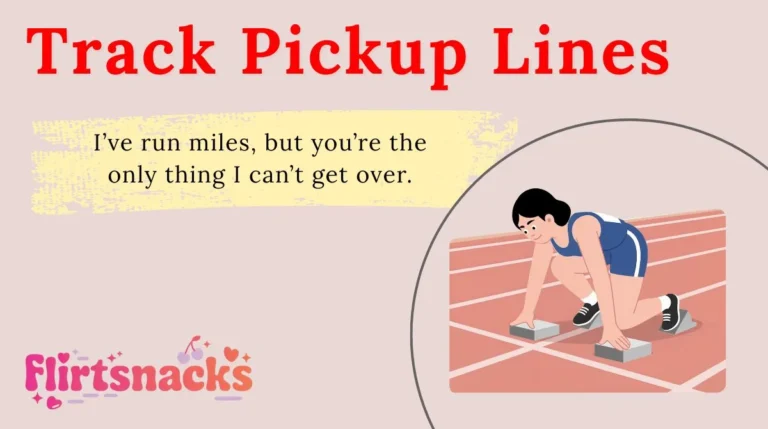Track Pickup Lines