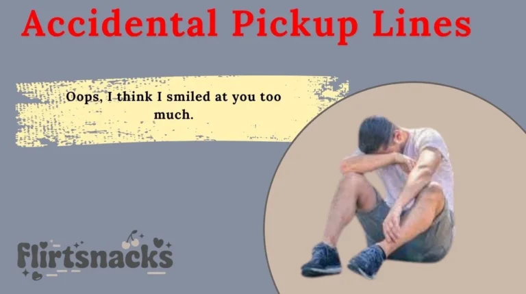 Accidental Pickup Lines