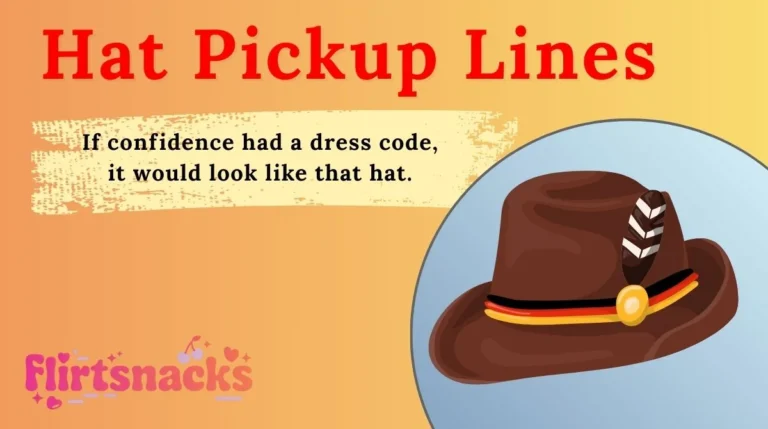 Hat Pickup Lines
