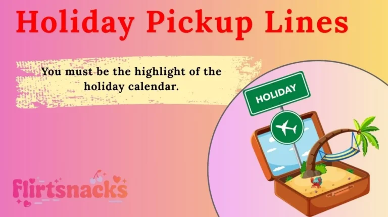 Holiday Pickup Lines