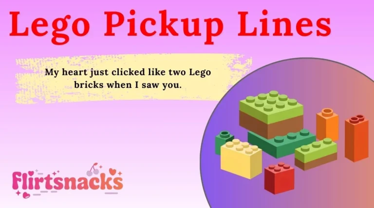 Lego Pickup Lines
