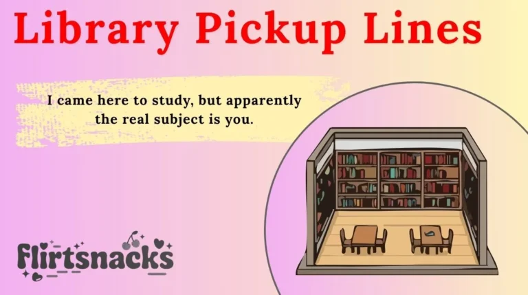 Library Pickup Lines