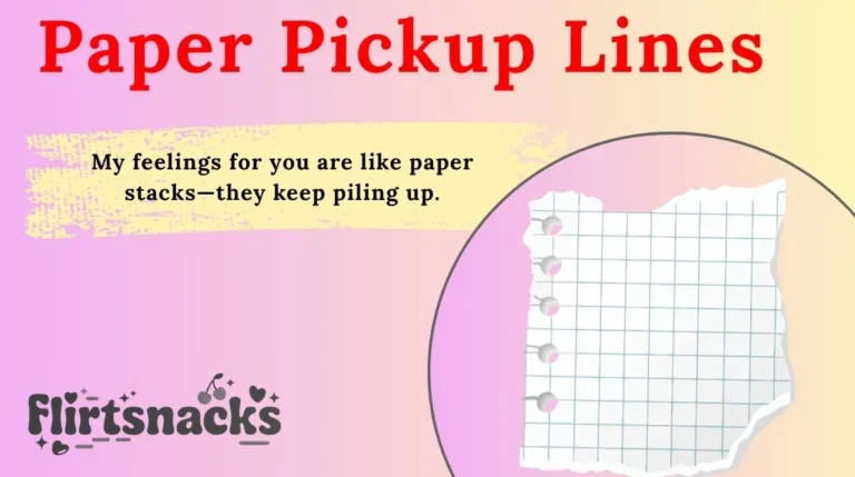 Paper Pickup Lines