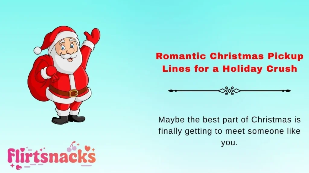 Romantic Christmas Pickup Lines for a Holiday Crush