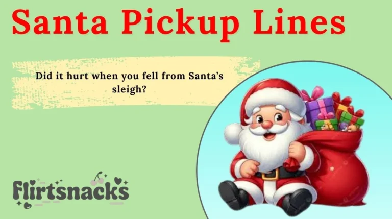 Santa Pickup Lines