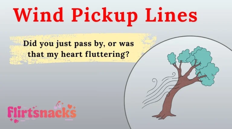 Wind Pickup Lines