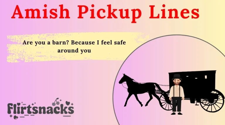 Amish Pickup Lines