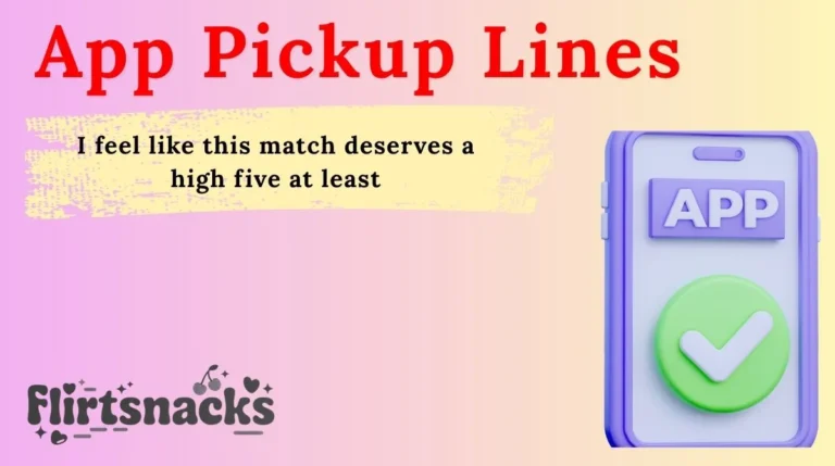 App Pickup Lines