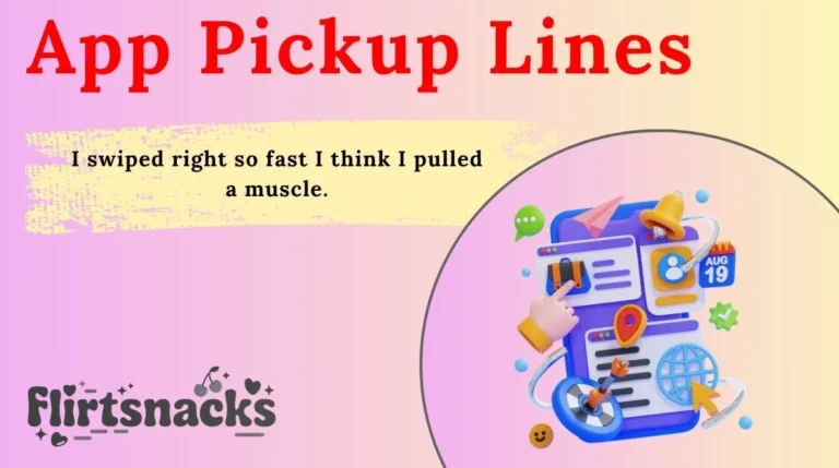 App Pickup Lines
