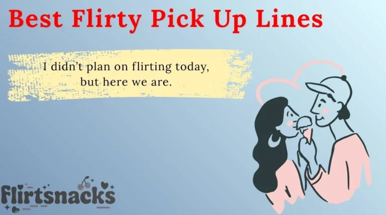 Best Flirty Pick Up Lines