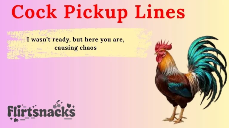 Cock Pickup Lines