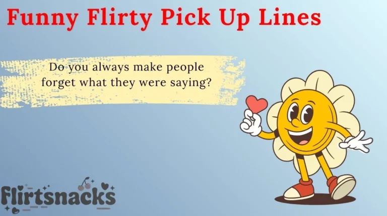 Funny Flirty Pick Up Lines