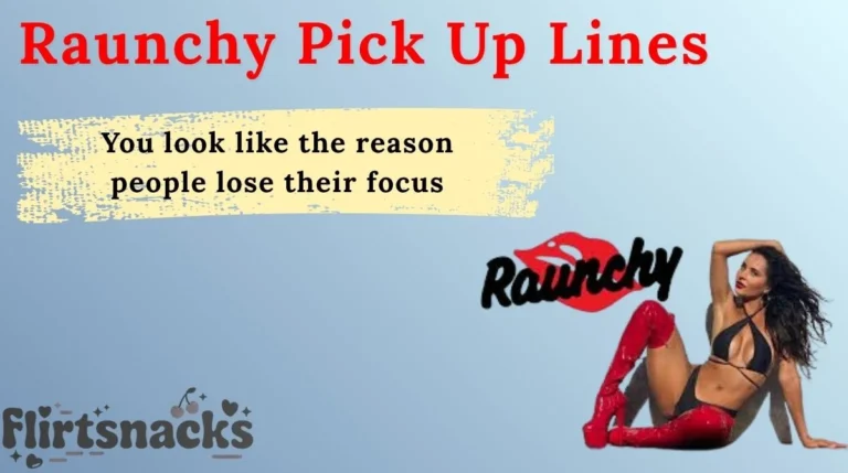 Raunchy Pick Up Lines