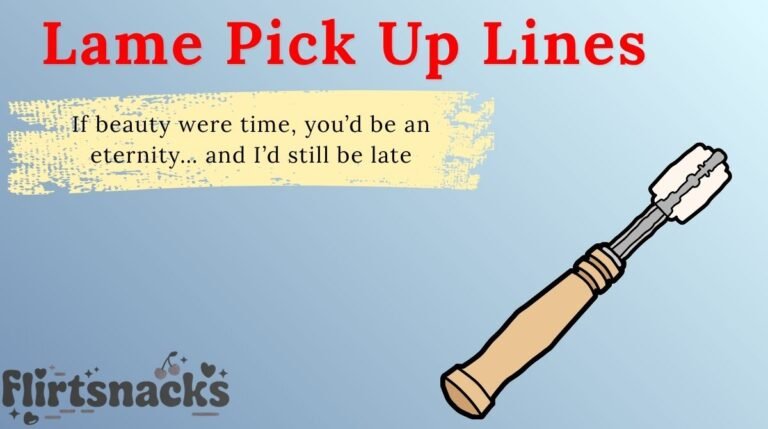 Lame Pick Up Lines