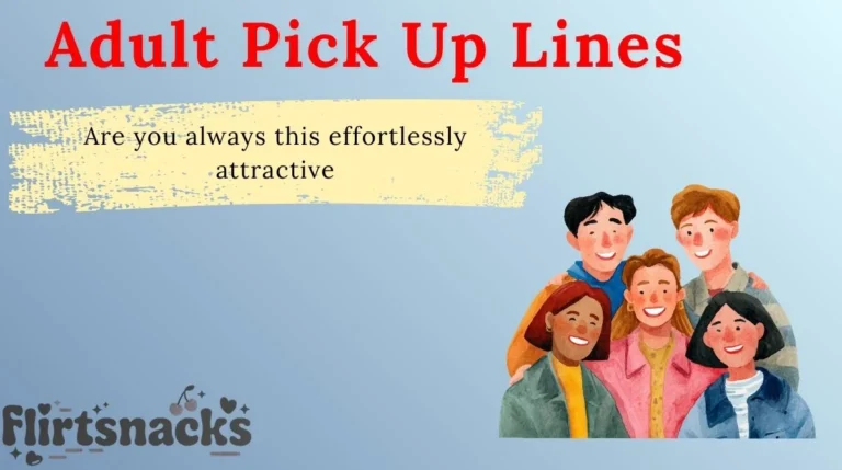 Adult Pick Up Lines