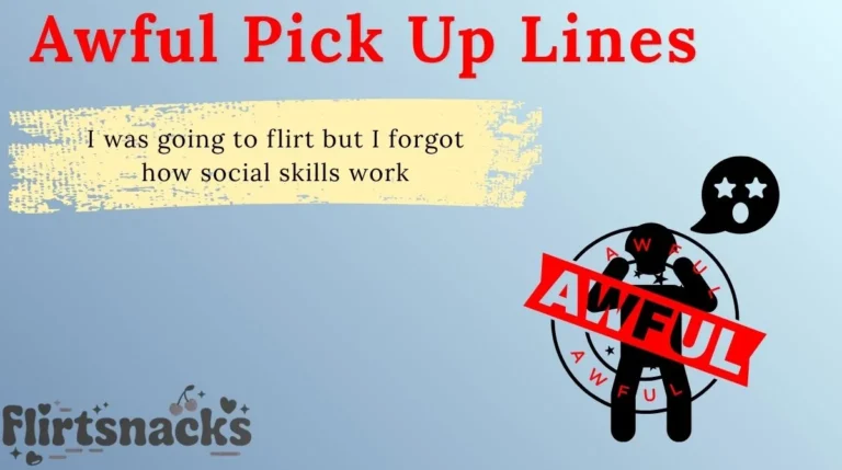 Awful Pick Up Lines