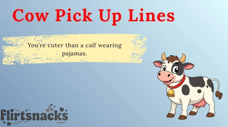 Cow Pick Up Lines