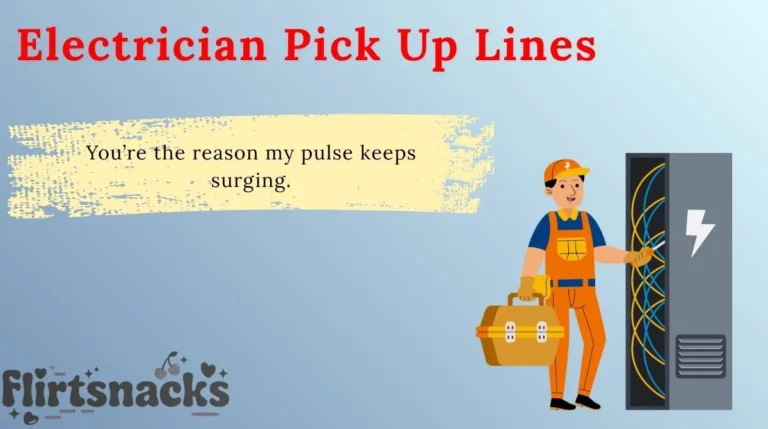 Electrician Pick Up Lines