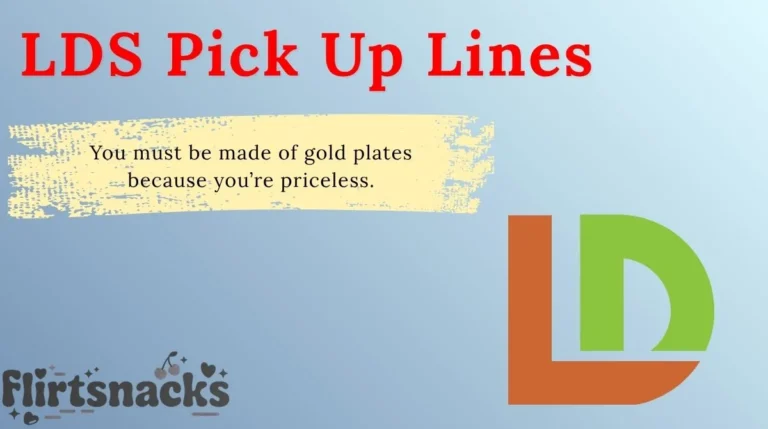 LDS Pick Up Lines