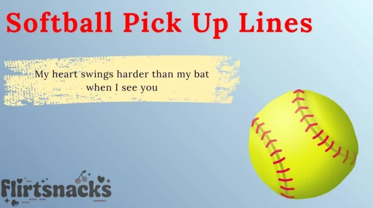 Softball Pick Up Lines