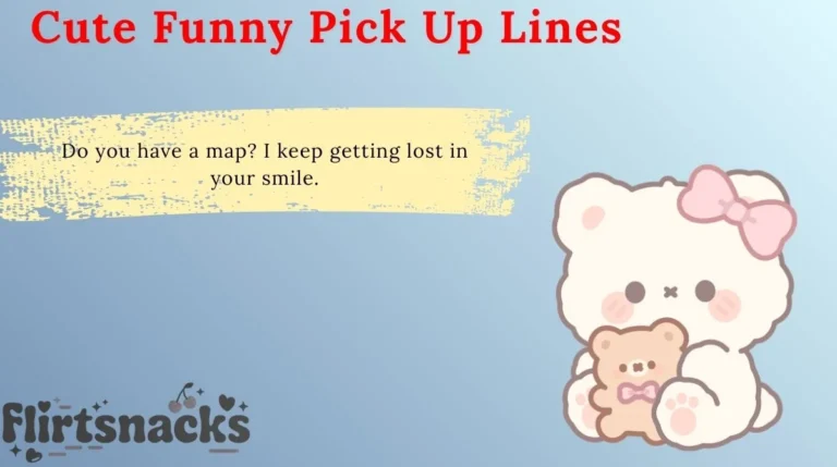 Cute Funny Pick Up Lines