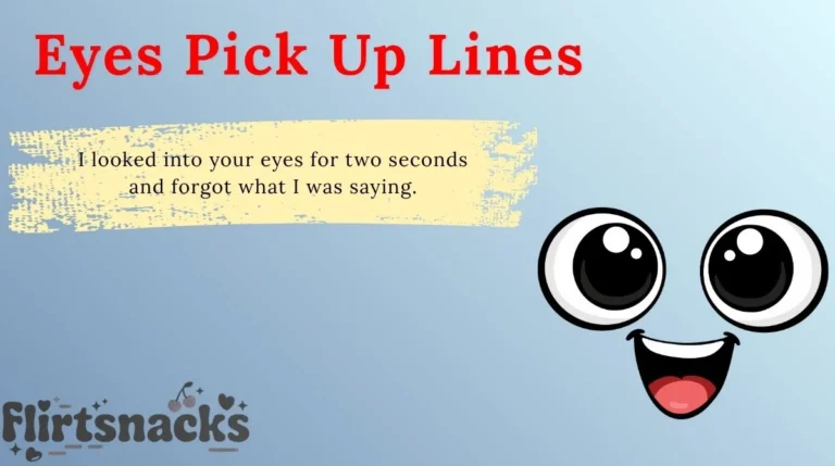 Eyes Pick Up Lines