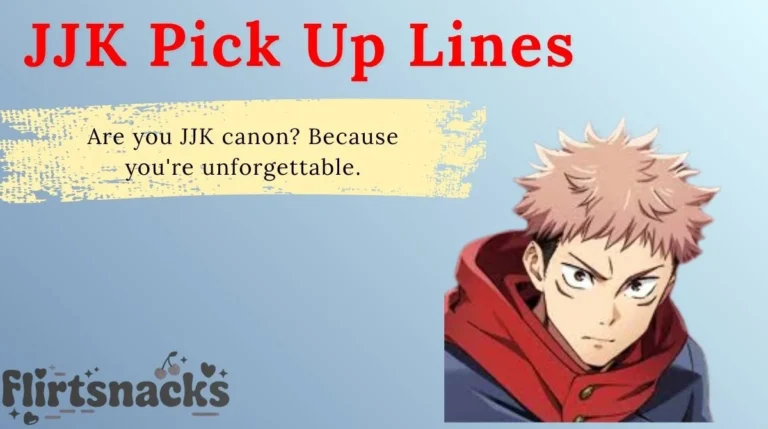 JJK Pick Up Lines