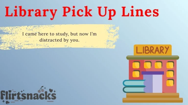 Library Pick Up Lines