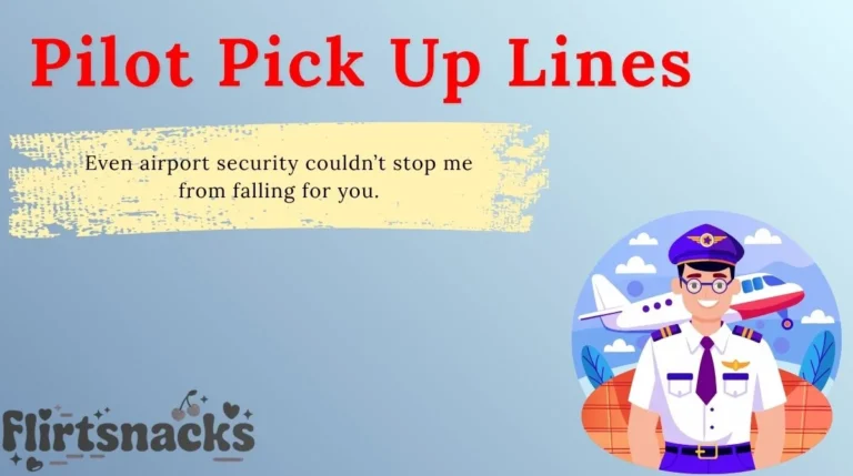 Pilot Pick Up Lines