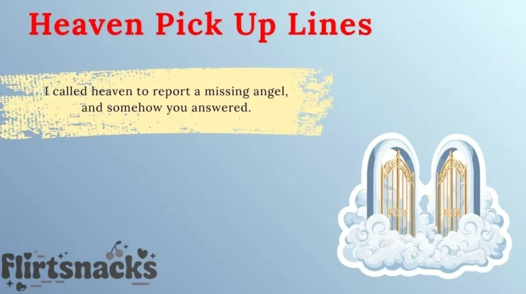 Heaven Pick Up Lines