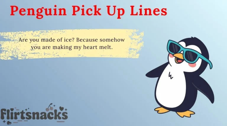 Penguin Pick Up Lines