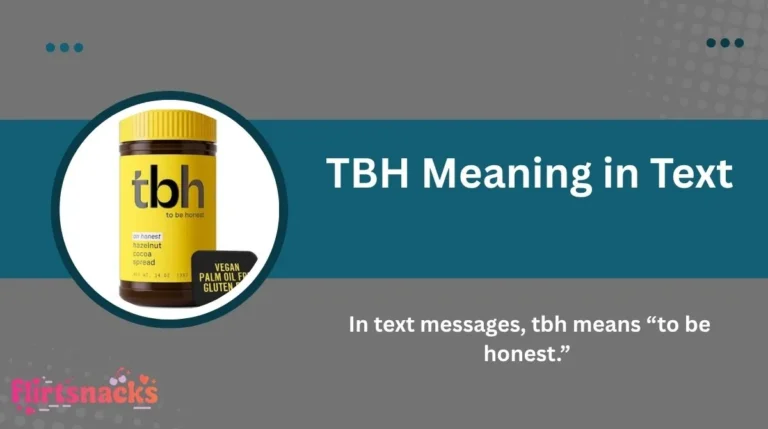 TBH Meaning in Text