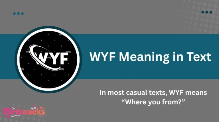 WYF Meaning in Text